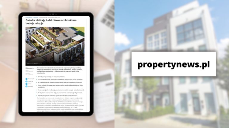 Osiedla zbliżają ludzi. Nowa architektura buduje relacje